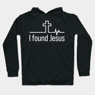 I Found Jesus Cross Heartbeat Hoodie